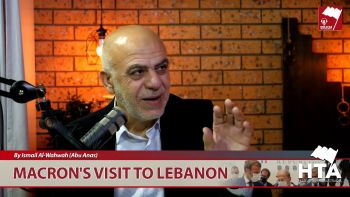 Macron's Visit to Lebanon - Case Study for All Occupied Muslim Lands