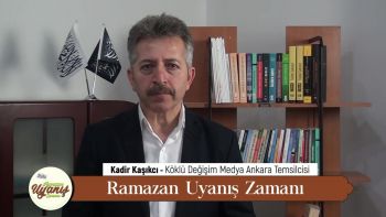 Kadir Kaşıkcı - Ramazan Uyanış Zamanı