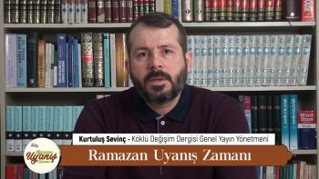 Kurtuluş Sevinç - Ramazan Uyanış Zamanı