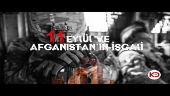 11 Eylül ve Afganistan’ın İşgali